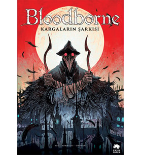 Bloodborne #3: Kargaların Şarkısı