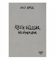 Kesik Uçlular –Bir Elyazısı Cönk