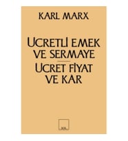 Ücretli Emek ve Sermaye Ücret, Fiyat ve Kar