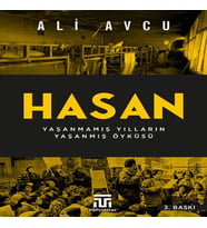 Hasan – Yaşanmamış Yılların Yaşanmış Öyküsü