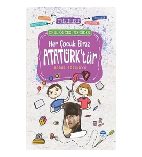 Her Çocuk Biraz Atatürk’tür - Okul Öncesi