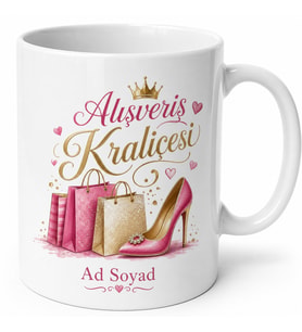 Alışveriş Kraliçesi Yazılı Baskılı Kupa Bardak Hediye Porselen Mug
