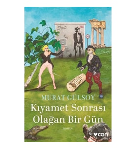 Kıyamet Sonrası Olağan Bir Gün