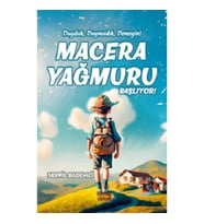 Macera Yağmuru Başlıyor