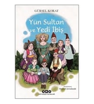 Yün Sultan ve Yedi İbiş