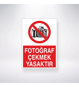 Fotoğraf Çekmek Yasaktır 21x28 Arkası Yapışkanlı Levha