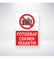 Fotoğraf Çekmek Yasaktır 21x28 Arkası Yapışkanlı Levha