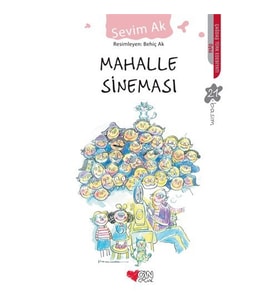 Mahalle Sineması - Sevim Ak - Can Çocuk Yayınları