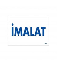 İmalat Uyarı Levhası 17,5X25 Kod:1660