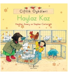 Çiftlik Öyküleri - Haylaz Kaz