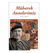 Mübarek Annelerimiz