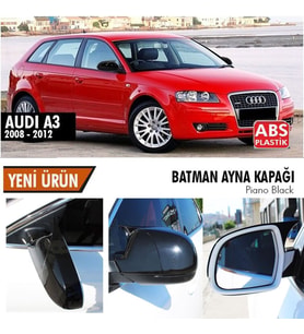 Audi A3 Yarasa Ayna Kapağı Batman Parlak Siyah Piano Black 2008-2012