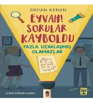 Eyvah! Sorular Kayboldu - Fazla Uzaklaşmış Olamazlar