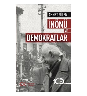 İnönü Ve Demokratlar