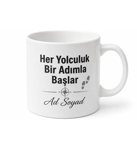 Her Yolculuk Bir Adımla Başlar Yazılı Kupa Bardak Motivasyon Hediye