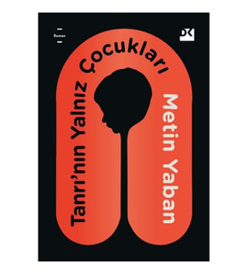 Tanrı’nın Yalnız Çocukları