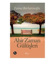 Ahir Zaman Gülüşleri