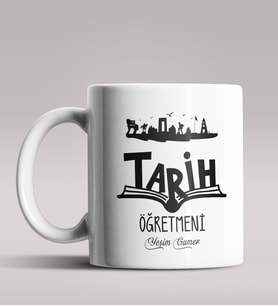 Kişiye Özel Tarih Öğretmeni Tasarımlı Beyaz Renk Kupa Bardak 7