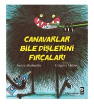 Canavarlar Bile Dişlerini Fırçalar