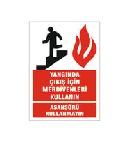 Yangın için merdiveni kullan, isg uyarı levhası