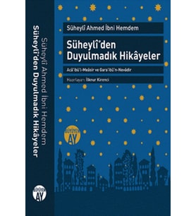 Süheyli’den Duyulmadık Hikayeler