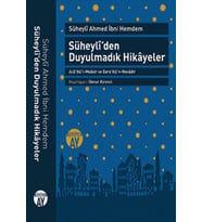 Süheyli’den Duyulmadık Hikayeler