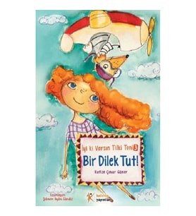 İyi ki Varsın Tilki Toni 3 - Bir Dilek Tut!