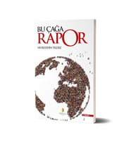 Bu Çağa Rapor - Nurettin Yıldız - Tahlil Yayınları