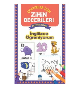 İngilizce Öğreniyorum - Çocuklar İçin Zihin Becerileri Aktivite Kitabı