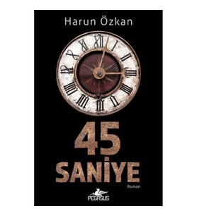 45 Saniye