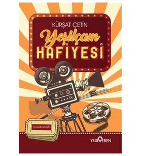 Yeşilçam Hafiyesi - Kürşat Çetin 9786052691410