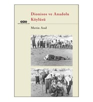 Dionisos ve Anadolu Köylüsü