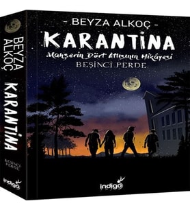 Karantina - Beşinci Perde