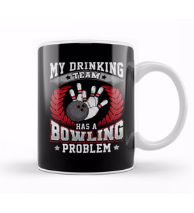My Drinking Team Has A Bowling Problem Bowlers Pun Kupa Bardak Porselen