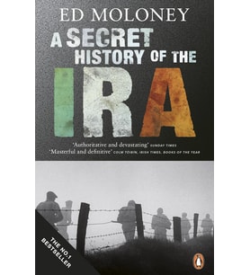 A Secret History Of The Ira