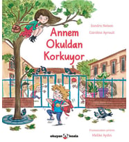 Annem Okuldan Korkuyor