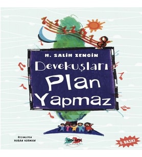 Devekuşları Plan Yapmaz
