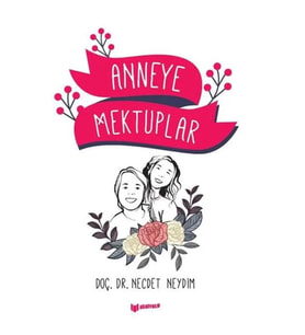 Anneye Mektuplar