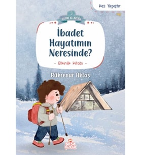 İbadet Hayatımın Neresinde?