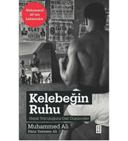Kelebeğin Ruhu - Hayat Yolculuğuna Dair Düşünceler Muhammed Ali, Hana Yasmeen Ali