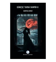 Güneşe Tapan Vampir-2