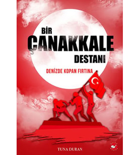 Bir Çanakkale Destanı - Denizde Kopan Fırtına