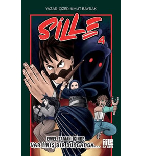 Sille 4 - Evvel Zaman İçinde Var İmiş Bir Dunganga