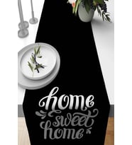 Siyah Home Sweet Home Premium Masa Örtüsü Runner RNR426