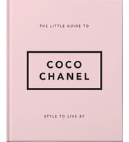 The Little Guide to Coco Chanel: Style to Live By: 1