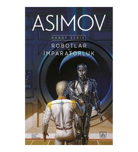 Robotlar ve İmparatorluk - Robot Serisi 4. Kitap