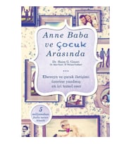 Anne Baba ve Çocuk Arasında