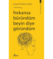 Frekansa Büründüm Beyin Diye Göründüm
