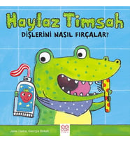 Haylaz Timsah Dişlerini Nasıl Fırçalar?