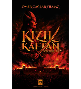 Kızıl Kaftan Son Direniş - Ömer Çağlar Yılmaz